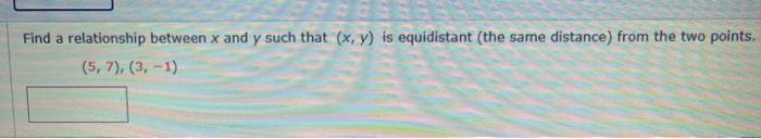 Solved Find a relationship between x and y such that (x, y) | Chegg.com