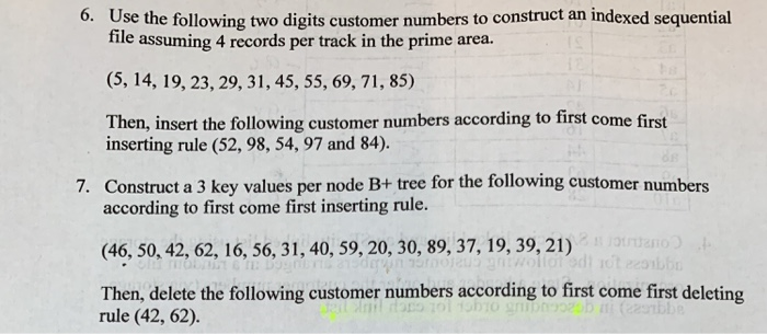 6. Use the following two digits customer numbers to construct an indexed sequential file assuming 4 records per track in the
