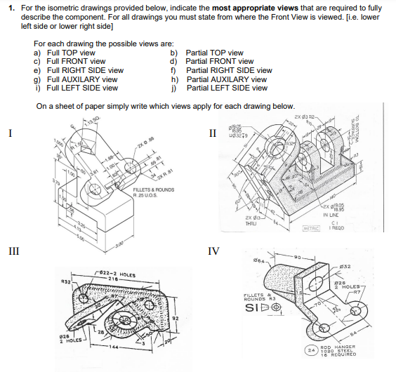 Solved For the isometric drawings provided below, indicate | Chegg.com