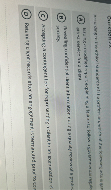 Solved According to the ethical standards of the profession, | Chegg.com