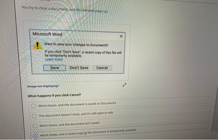 Solved you try to close a document and this window pops up chegg