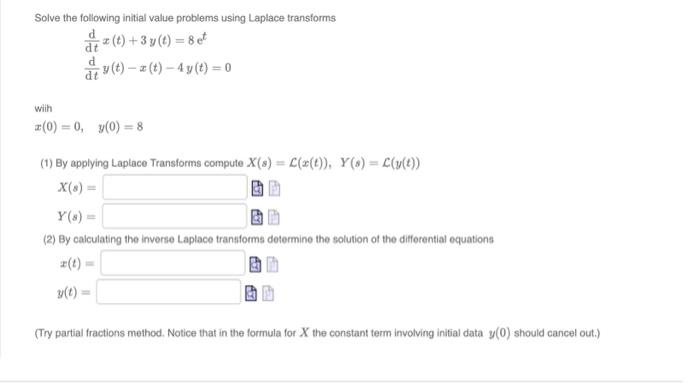 Solved Solve The Following Initial Value Problems Using | Chegg.com