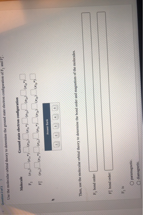 Solved Question 2 of 3 > Use the molecular orbital theory to | Chegg.com