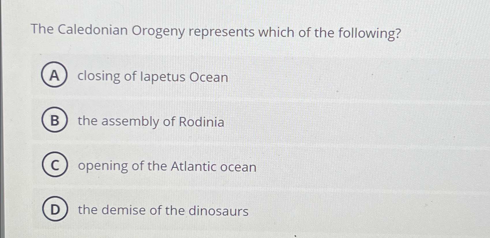 Solved The Caledonian Orogeny represents which of the | Chegg.com