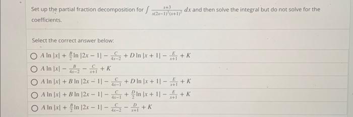 Solved Set up the partial fraction decomposition for | Chegg.com