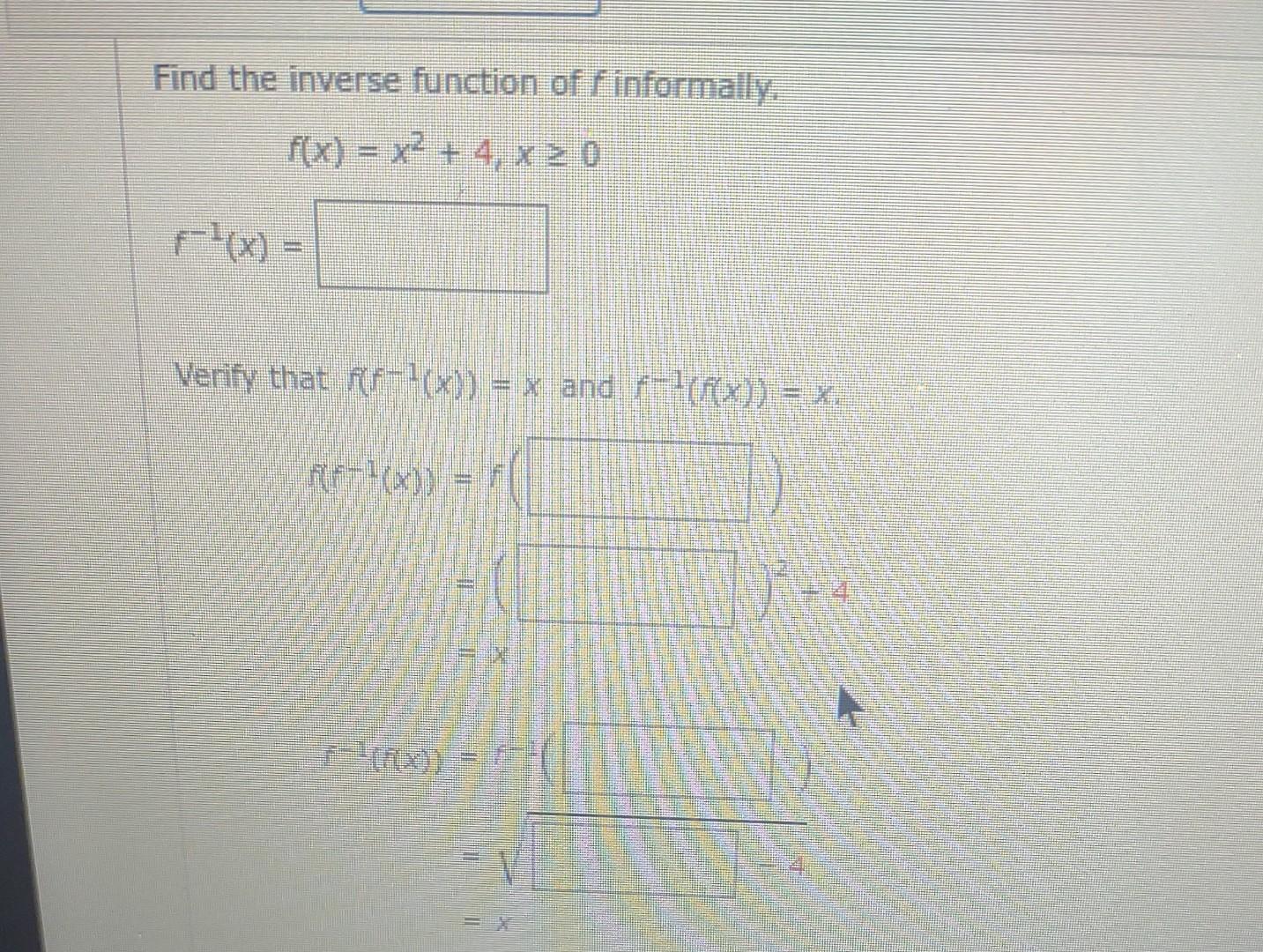 Solved Find The Inverse Function Of F Informally