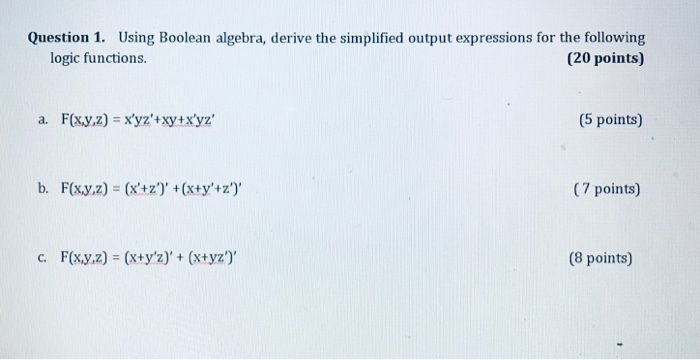 Solved Question 1. Using Boolean Algebra, Derive The | Chegg.com