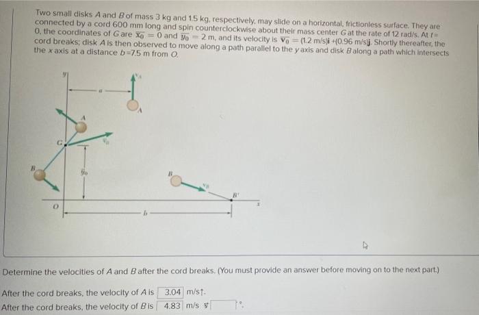 Solved Two Small Disks A And B Of Mass 3 Kg And 1 5 Kg