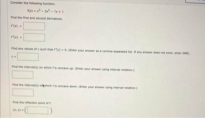 Solved Consider the following function. f(x)=x3−3x2−7x+3 | Chegg.com