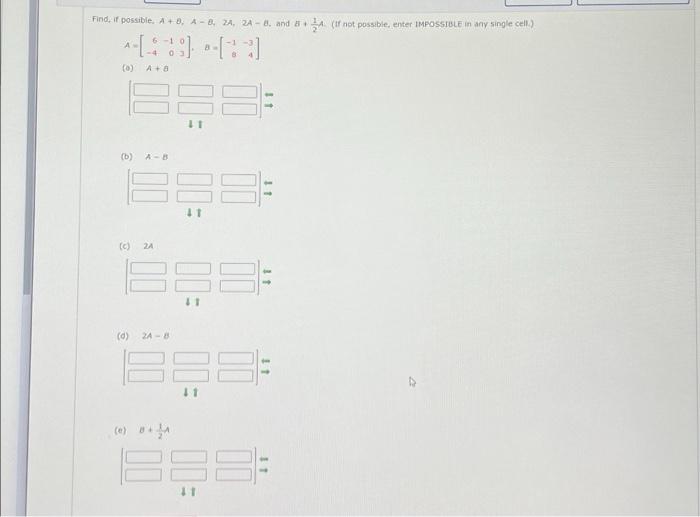 Solved Find, if possible, A+ B, AB, 2A, 2A B, and B+ 6-10 A | Chegg.com