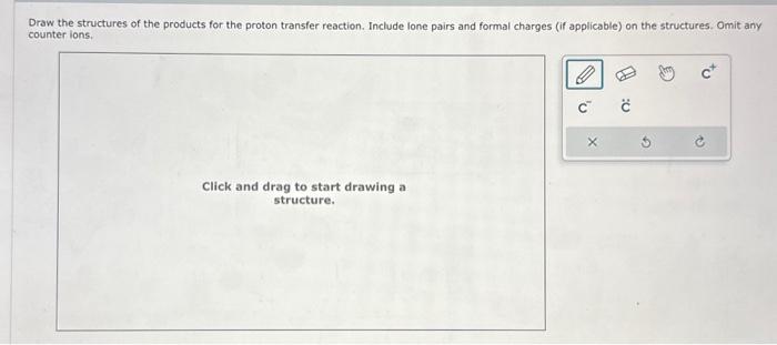 Solved Consider the proton transfer reaction between the | Chegg.com