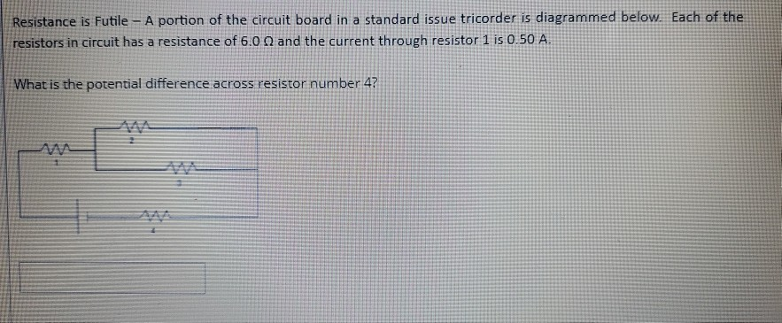 Solved Resistance Is Futile - A Portion Of The Circuit Board | Chegg.com