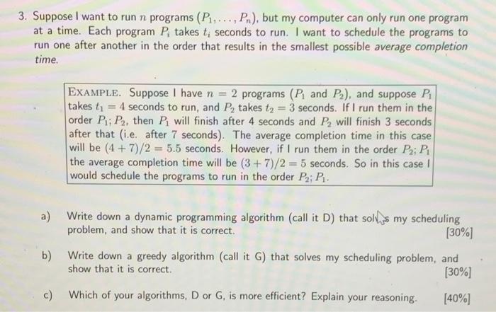 Solved 3. Suppose I want to run n programs (P1,...,P), but | Chegg.com