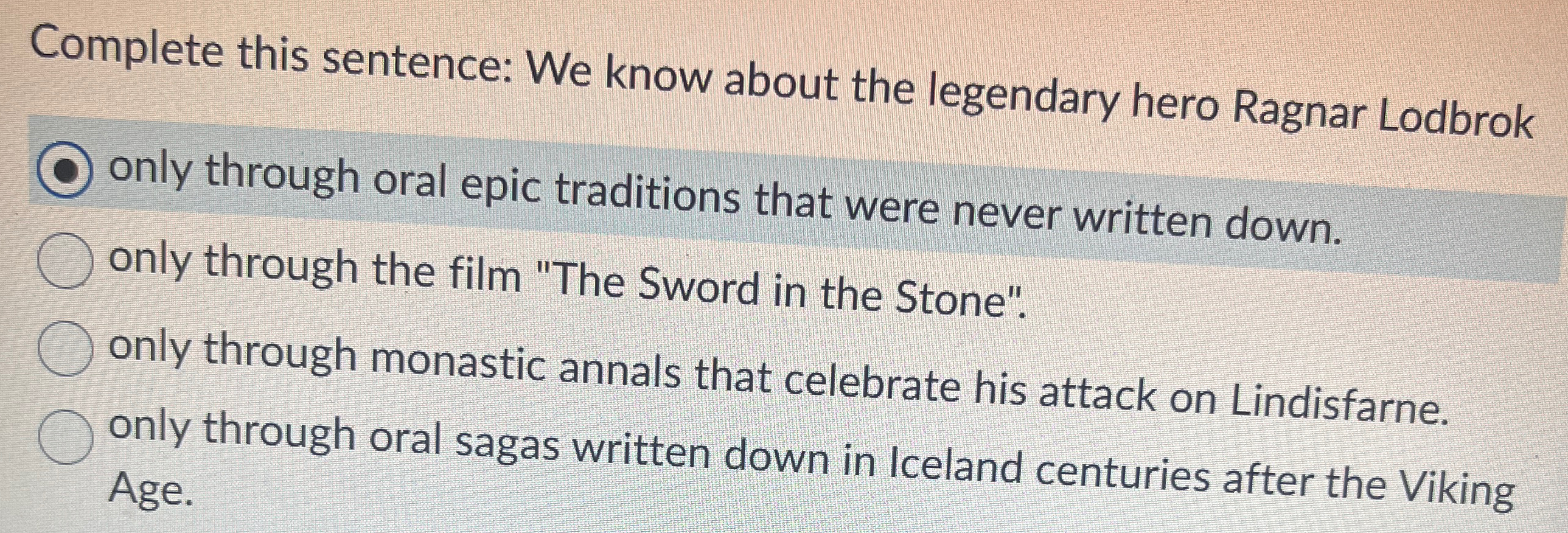 Solved Complete this sentence: We know about the legendary | Chegg.com