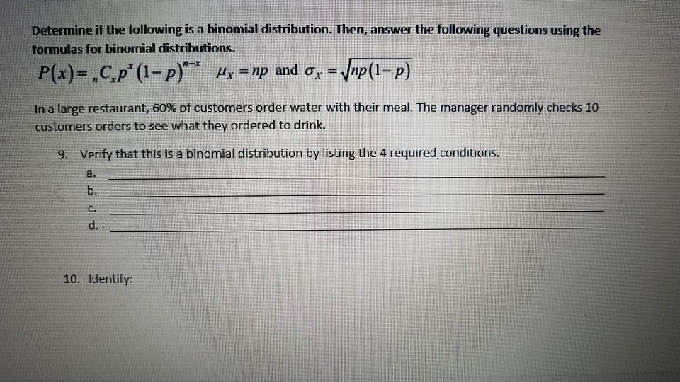 Solved Determine if the following is a binomial | Chegg.com