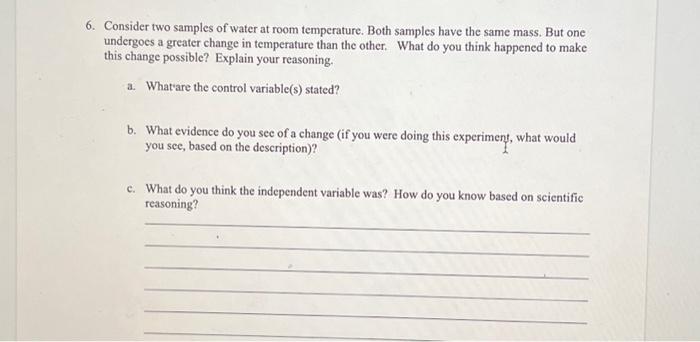 Solved 6. Consider two samples of water at room temperature. | Chegg.com
