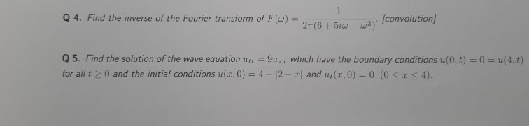 Solved 1 Q 4. Find the inverse of the Fourier transform of | Chegg.com