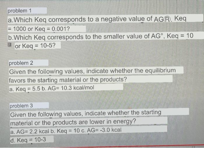 Solved problem 1 a.Which keq corresponds to a negative value | Chegg.com