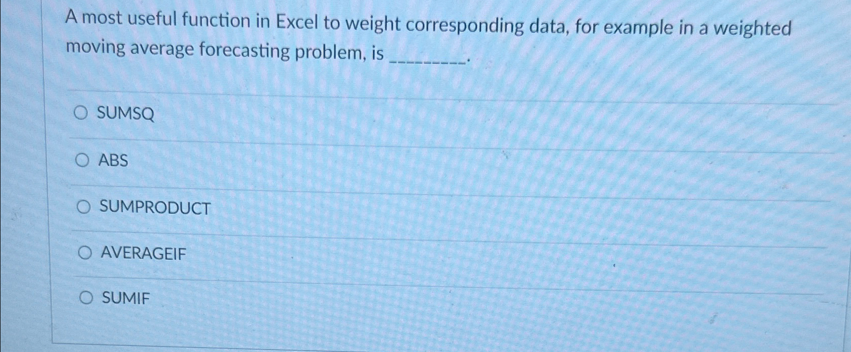 Solved A most useful function in Excel to weight | Chegg.com