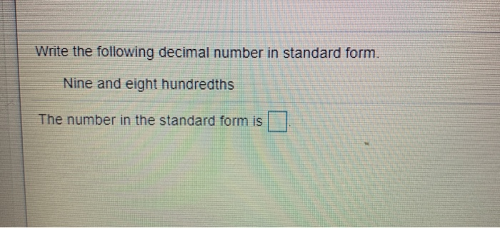 write the following number in standard decimal form four hundredths