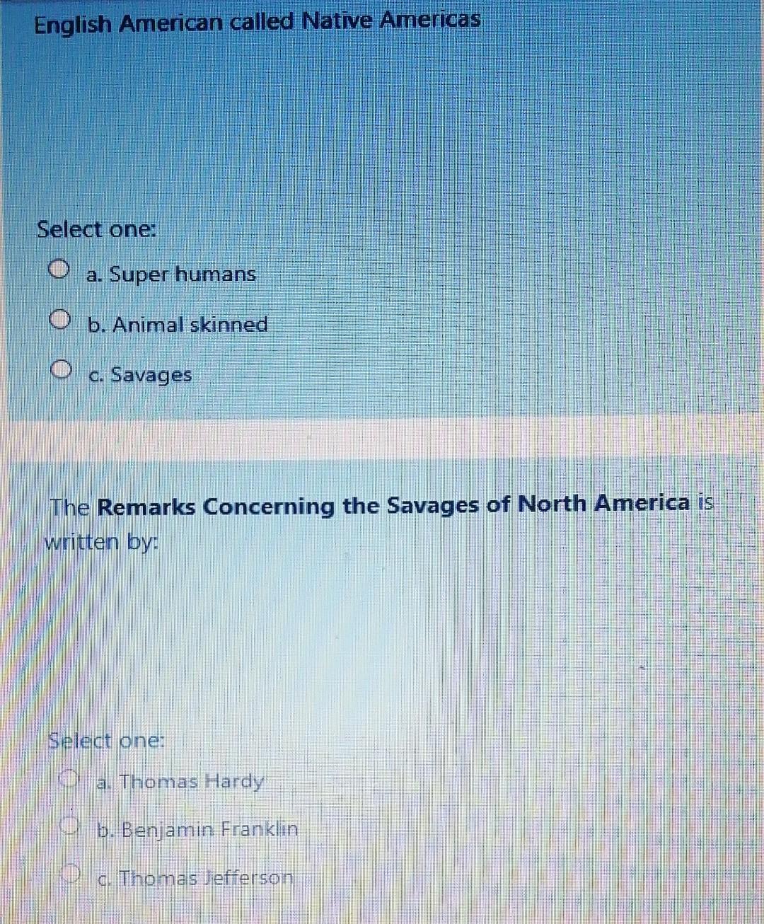 Solved English American called Native Americas Select one: O | Chegg.com