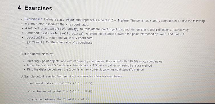Solved 4 Exercises . • Exercise # 1. Define a class Point | Chegg.com