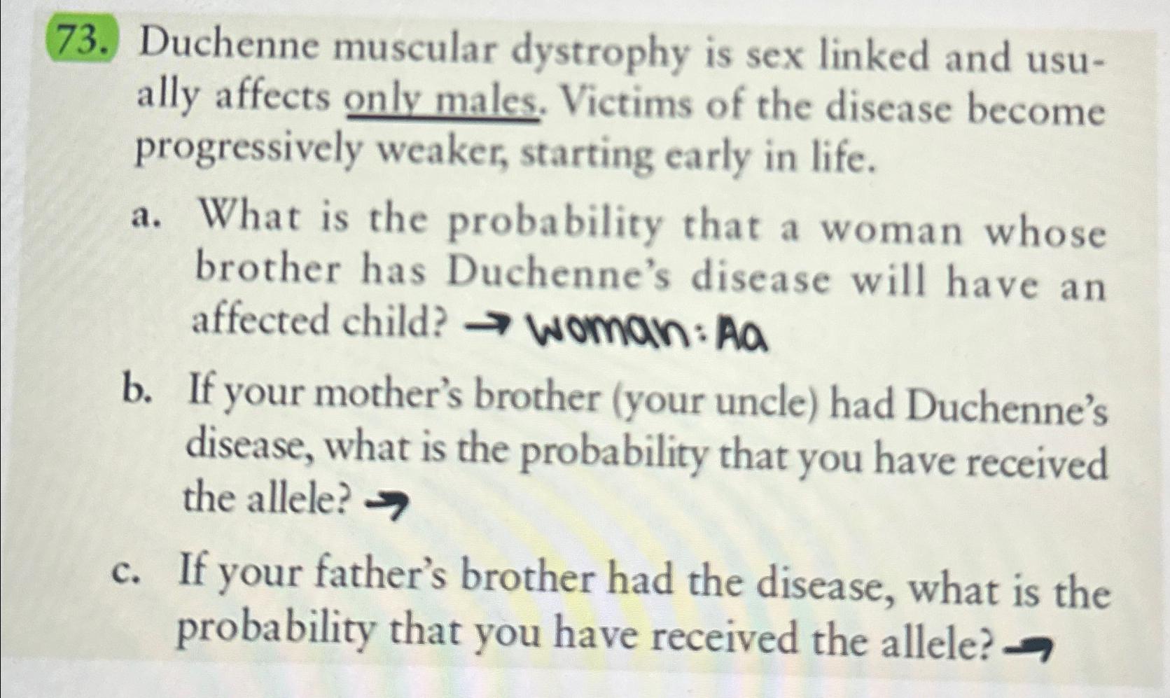 Solved Duchenne Muscular Dystrophy Is Sex Linked And Usually 6445