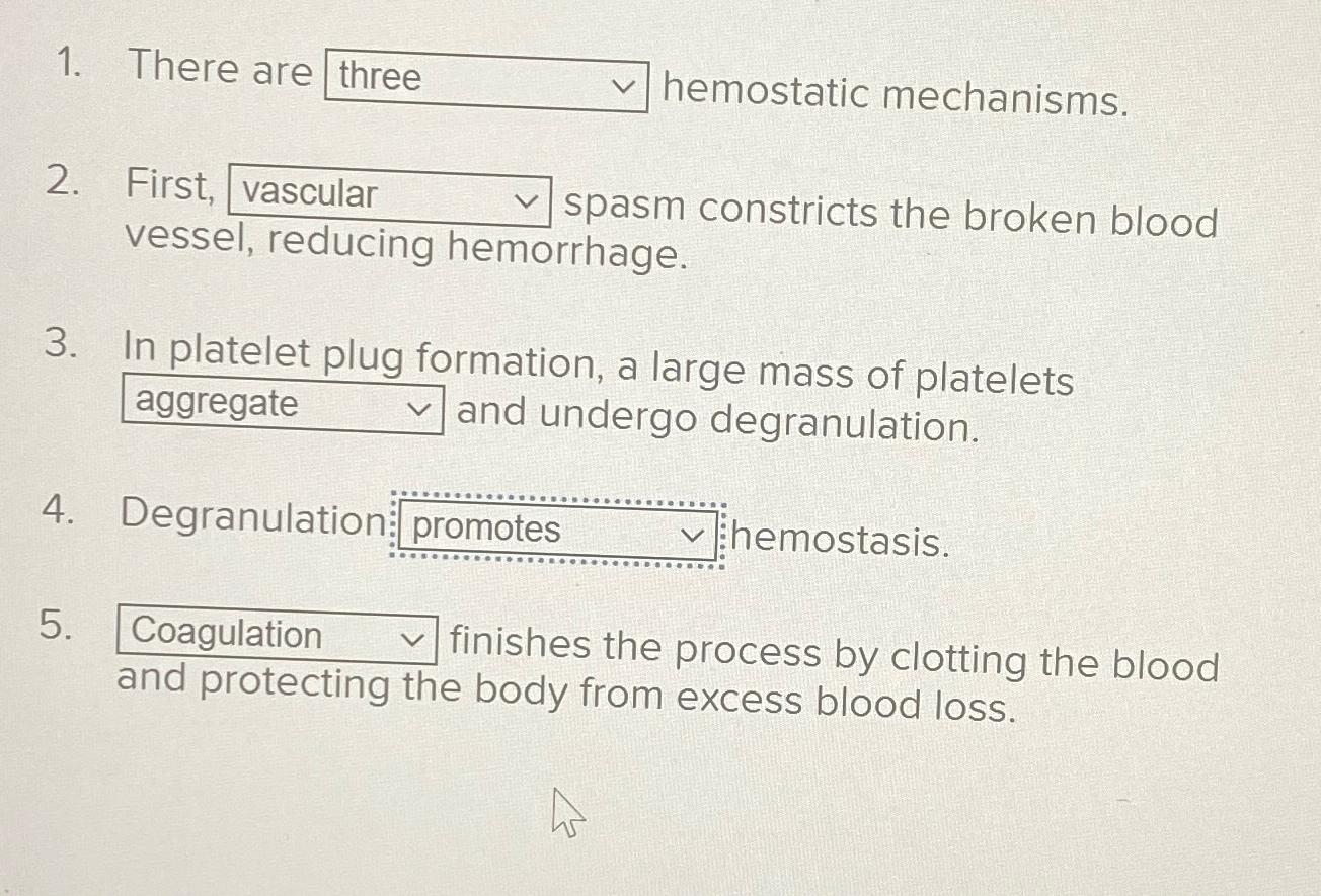 Solved There are hemostatic mechanisms.First, spasm