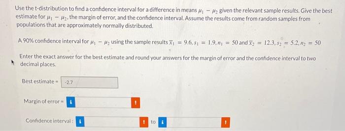 Solved Use the t-distribution to find a confidence interval | Chegg.com