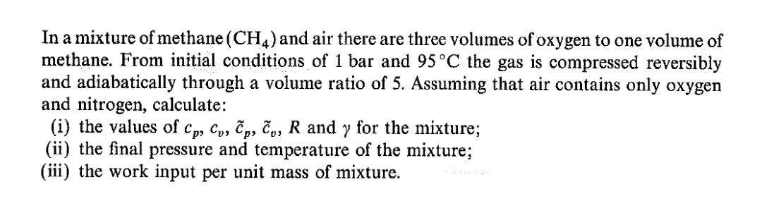 In a mixture of methane \( \left(\mathrm{CH}_{4}\right) \) and air there are three volumes of oxygen to one volume of methane