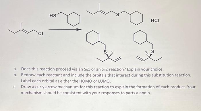 \( \mathrm{HCl} \)
a. Does this reaction proceed via an \( \mathrm{S}_{N} 1 \) or an \( \mathrm{S}_{N} 2 \) reaction? Explain