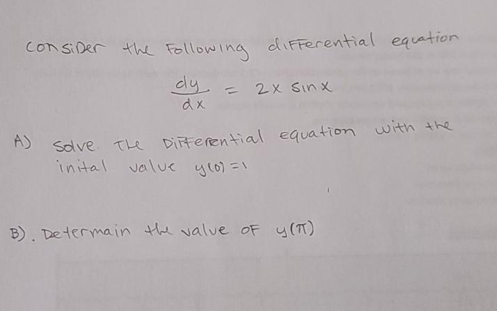 Solved consider the following differential equation dy 2X | Chegg.com