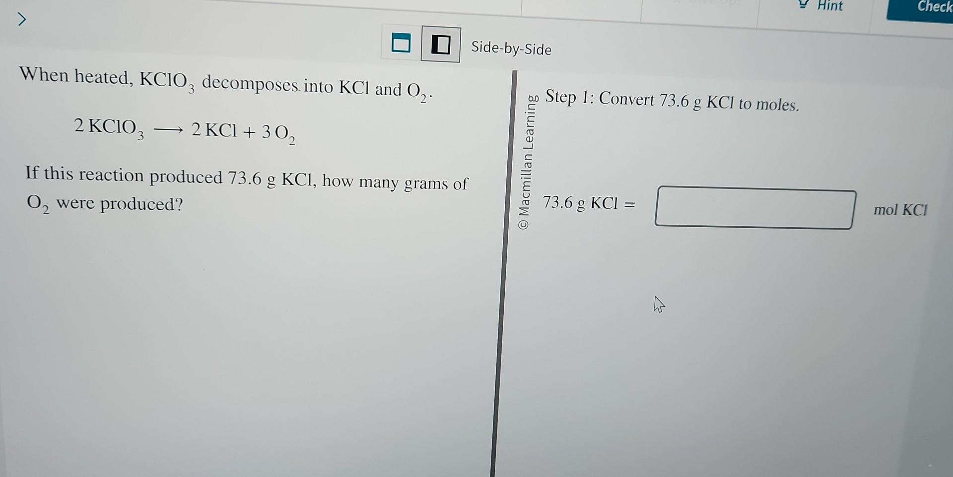 Solved When Heated, KClO3 Decomposes. Into KCl And O2. | Chegg.com