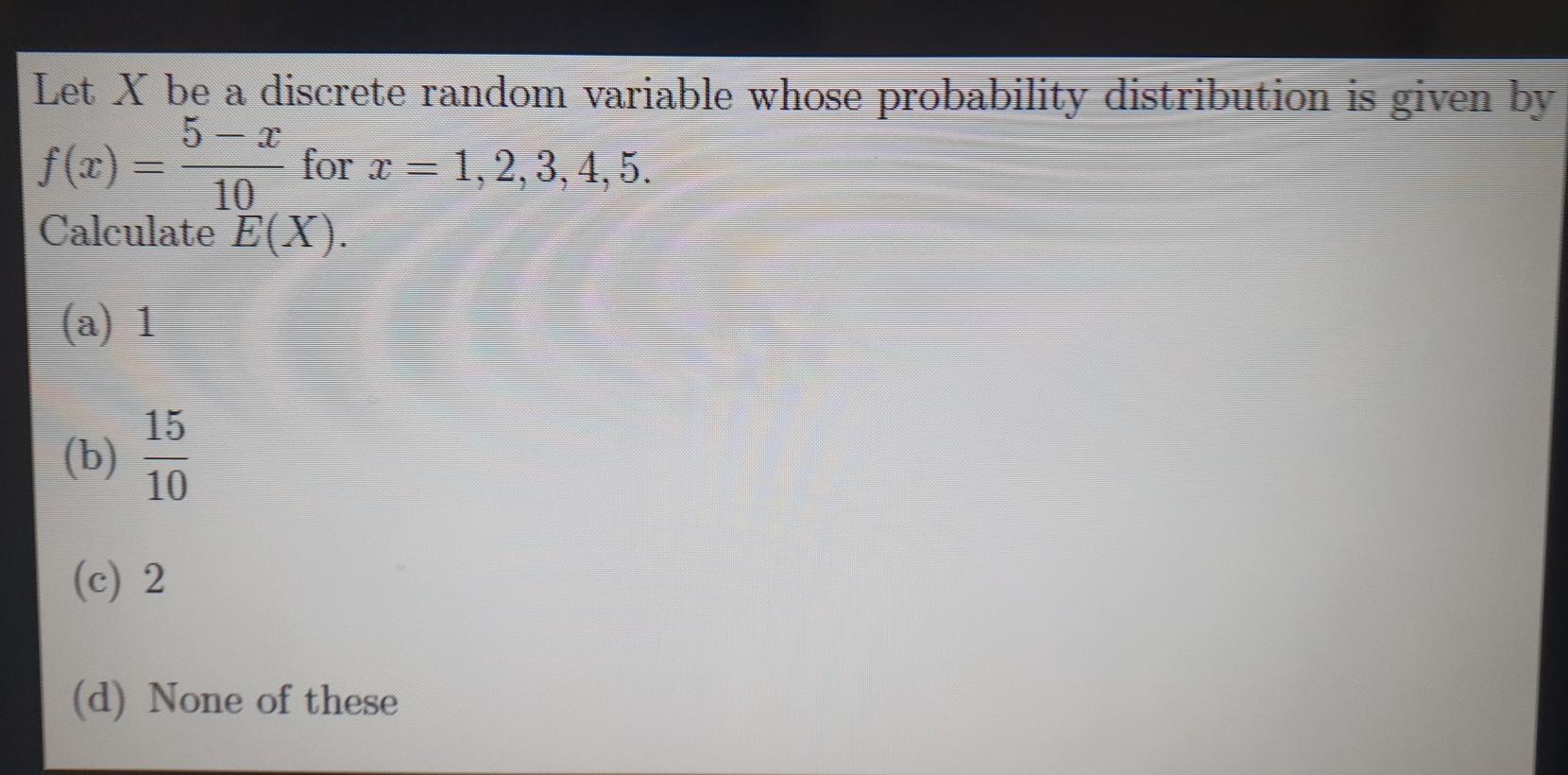 Solved Let X be a discrete random variable whose probability | Chegg.com