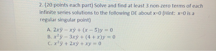 Solved 2. (20 points each part) Solve and find at least 3 | Chegg.com