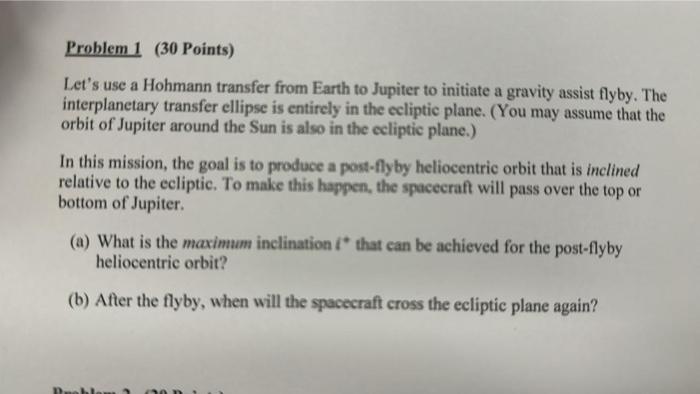 Solved Problem 1 (30 Points) Let's use a Hohmann transfer | Chegg.com