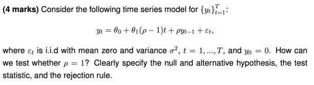 Solved (4 marks) Consider the following time series model | Chegg.com