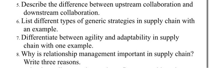 Solved 5. Describe the difference between upstream | Chegg.com