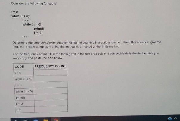 Solved Consider the following function: i = 0 while i0) | Chegg.com