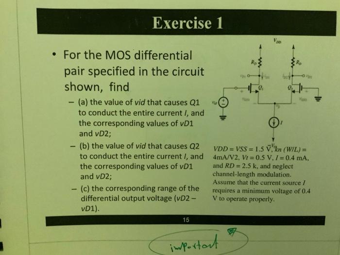 Solved Exercise 1 • For the MOS differential pair specified | Chegg.com