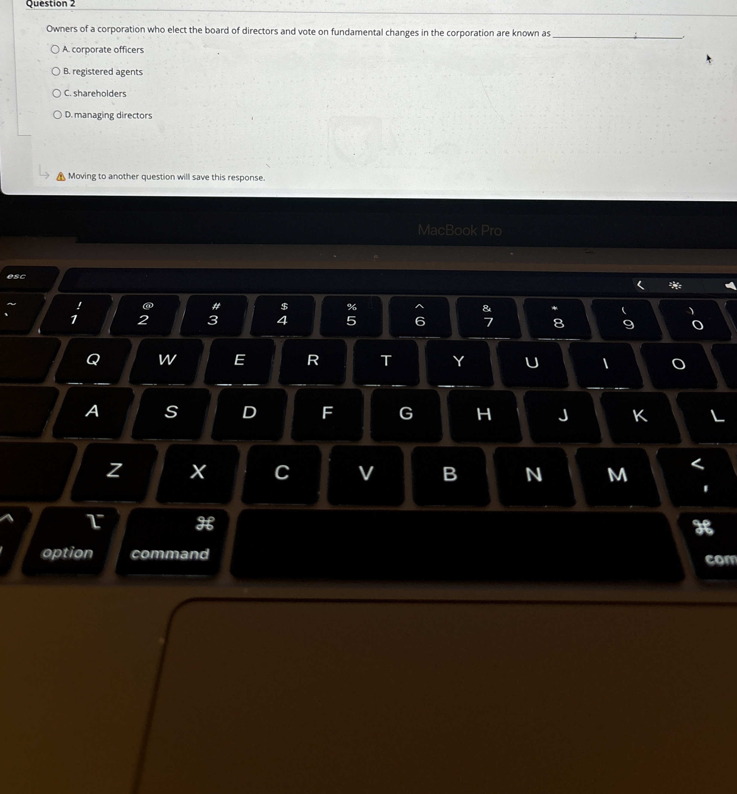 Solved Question 2Owners of a corporation who elect the board