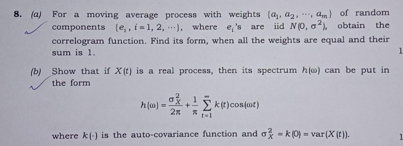 Solved 8. (a) For a moving average process with weights {ay, | Chegg.com