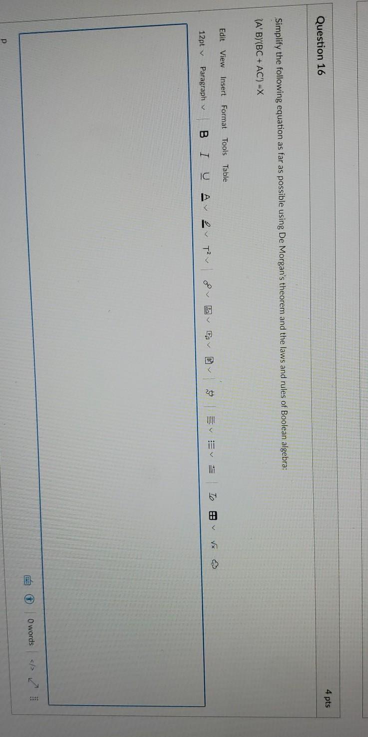 Solved Question 13 Simplify the following Boolean expression | Chegg.com