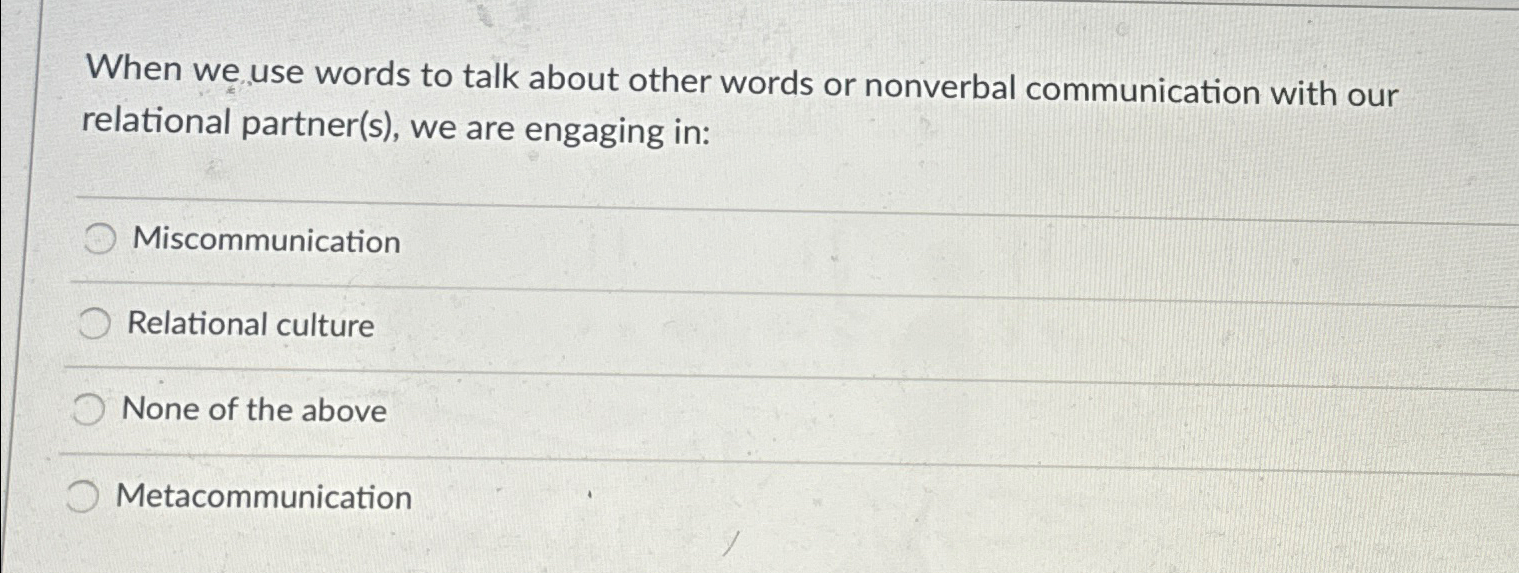 Solved When we use words to talk about other words or