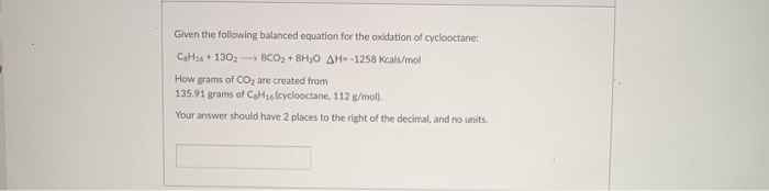 Solved Given the following balanced equation for the | Chegg.com