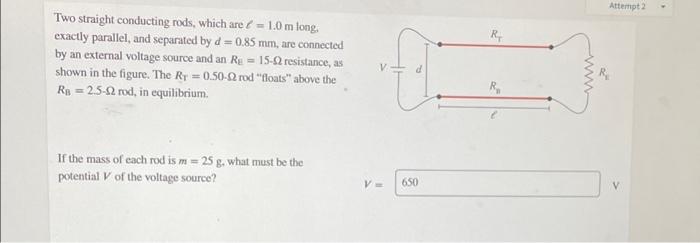 Solved Attempt2 R Two straight conducting rods, which are t | Chegg.com