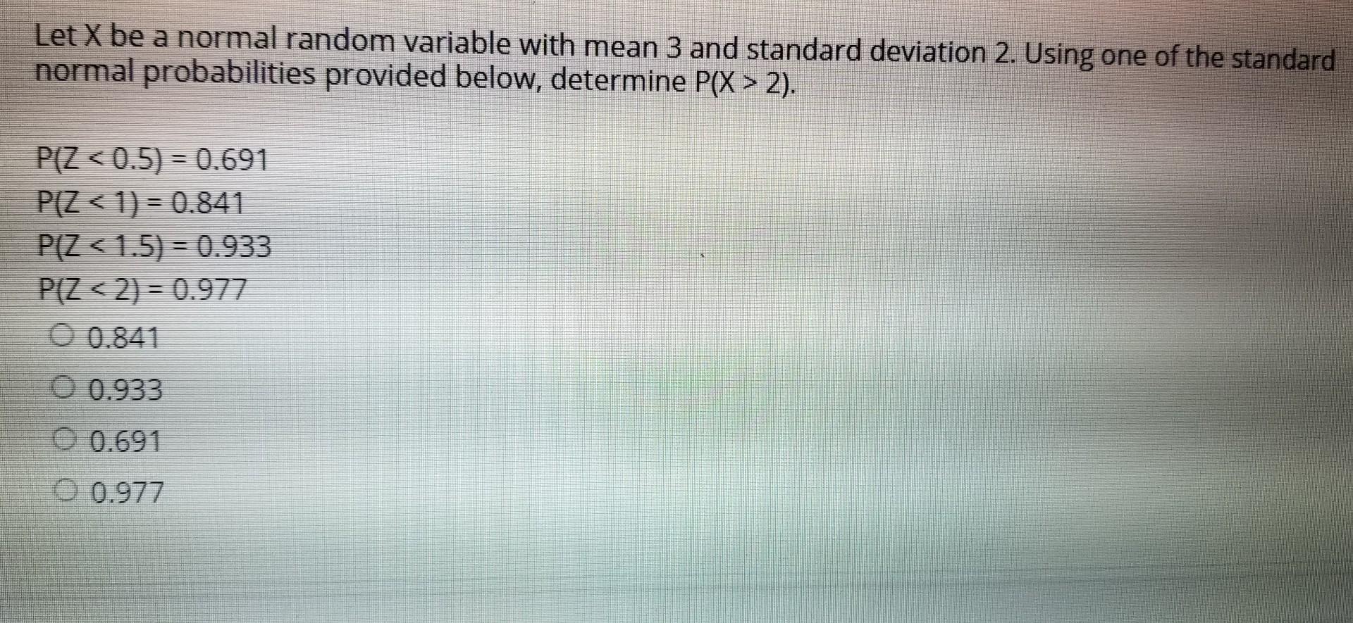 Solved Let X be a normal random variable with mean 3 and | Chegg.com