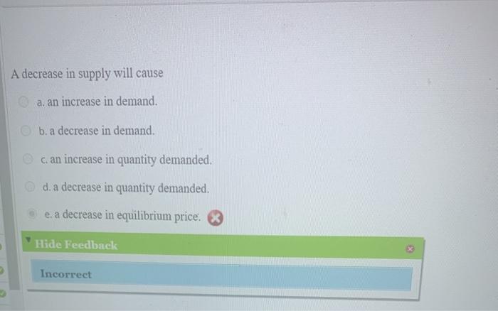 increase in demand and decrease in supply