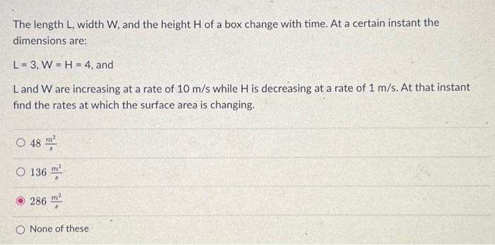 Solved The length L, width W, and the height H of a box | Chegg.com