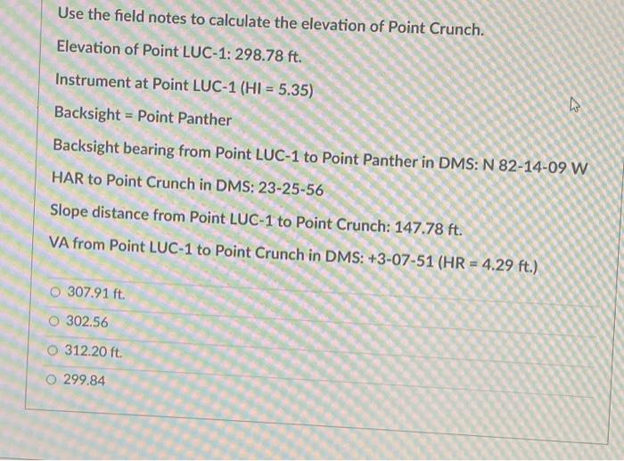 Solved 4. Use the field notes to calculate the elevation of | Chegg.com
